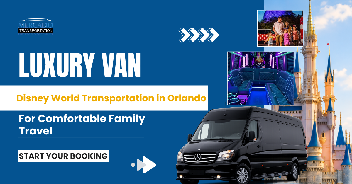 Luxury Van Disney World