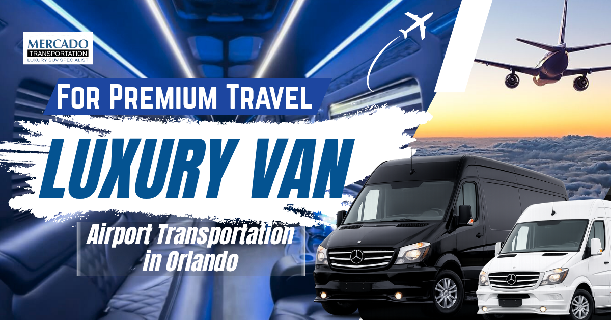 Luxury Van Airport Transportation